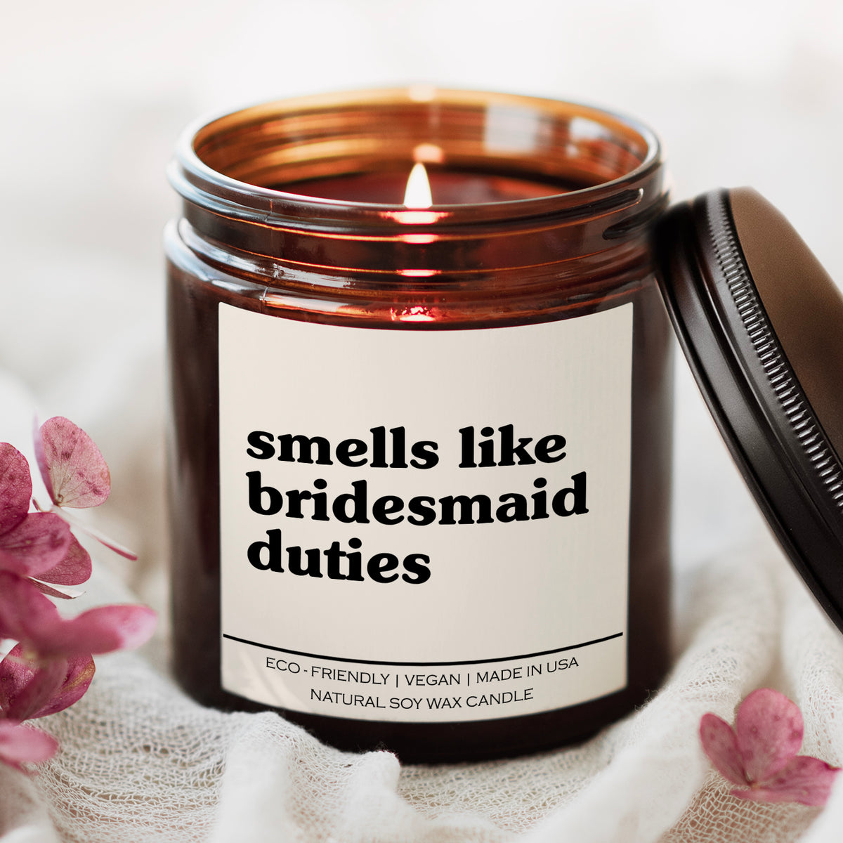 Smells Like Bridesmaid Duties Candle